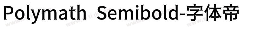 Polymath Semibold字体转换